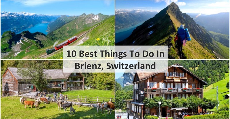 10 Best Things To Do In Brienz, Switzerland - Amazing Hiking Trails ...